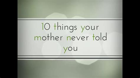 10 Things Your Mom Will Never Tell You Why Should You Appreciate Her