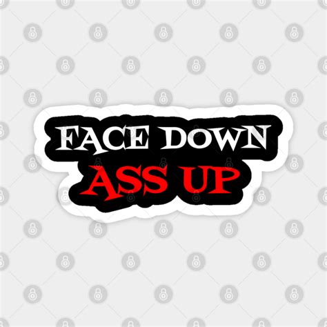 Face Down Ass Up Face Down Ass Up Magnet Teepublic