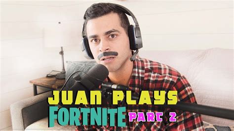 Juan Plays Fortnite 2 David Lopez Youtube