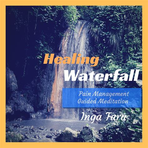 Healing Waterfall Inga Tara Happy Life Healthy Love Coach
