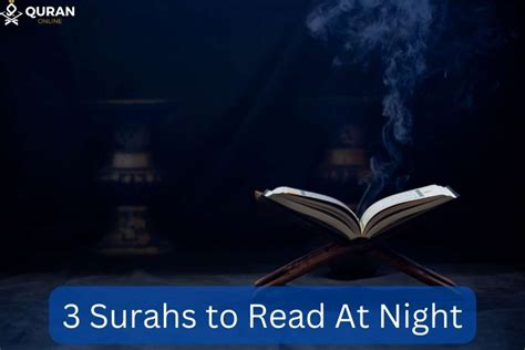 3 Surahs To Read At Night And When Exactly To Read Them