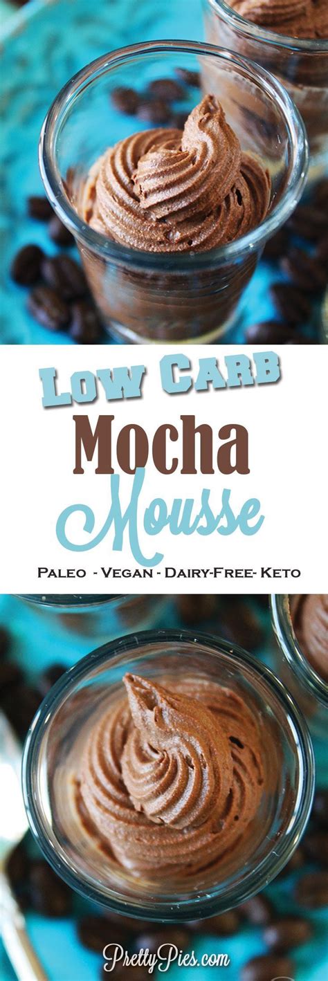 Low Carb Mocha Mousse Dairy Free Pretty Pies Recipe Keto