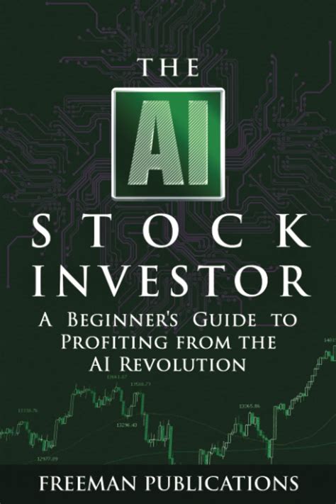 Mua The Ai Stock Investor A Beginners Guide To Profiting From The Ai