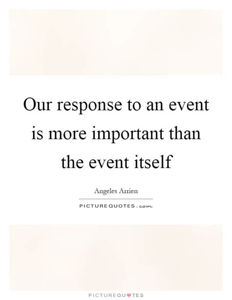 An Important Event Quotes And Sayings An Important Event Picture Quotes