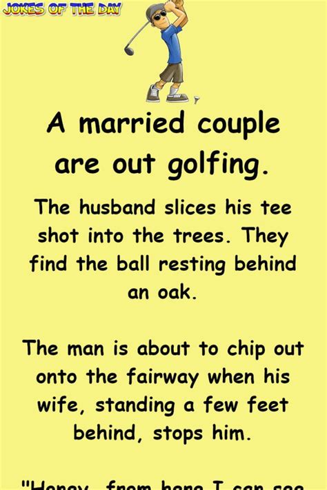a married couple are out golfing golf quotes funny jokes golf humor jokes