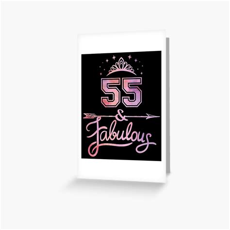 Women 55 Years Old And Fabulous Happy 55th Birthday Product Greeting Card For Sale By