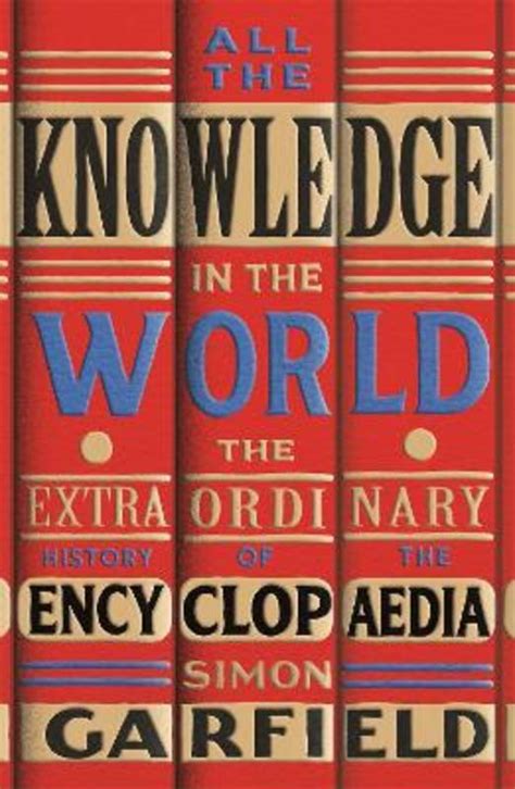 All The Knowledge In The World By Simon Garfield 9781474610780 Harry Hartog
