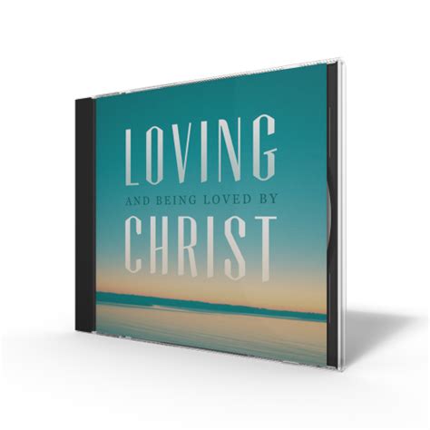 Loving and Being Loved by Christ - Series CD | Unlocking ...