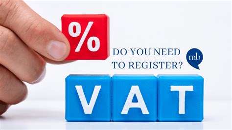 Do I Need To Register My Business For Vat Mccarthy Browne
