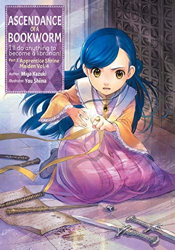 Ascendance Of A Bookworm Part 2 Volume 4 Kindle Edition By Kazuki