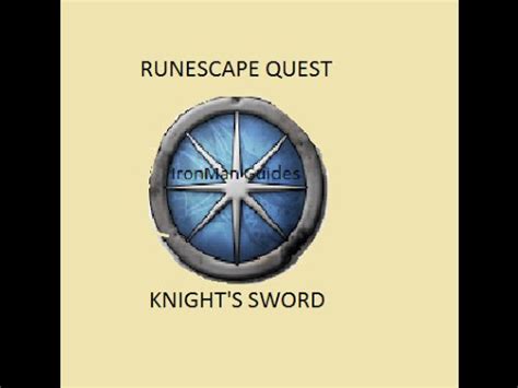 Start a conversation with squire in the falador castle. OSRS 2007 Quest Guide: Knight's Sword Ironman Guide - YouTube