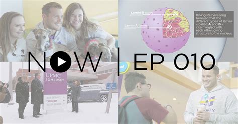 now episode 10 upmc and pitt health sciences news blog