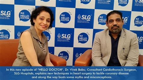 Dr Vivek Babu Consultant Cardiothoracic Surgeon Slg Hospitals Youtube