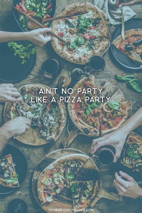 ultimate list of funny pizza quotes pizza captions your brooklyn guide
