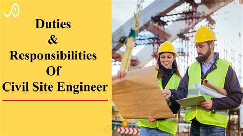 Duties Of Civil Site Engineer And Their Responsibilities In