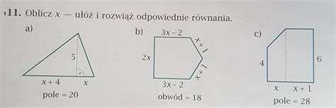 11. Oblicz x — ułóż i rozwiąż odpowiednie równania. - Brainly.pl