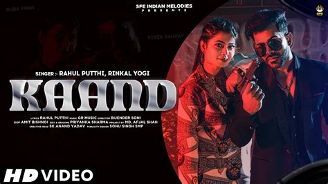Kaand Official Video Ruba Khan Rahul Putthi Rinkal Yogi Vivek Raghav Haryanvi Song