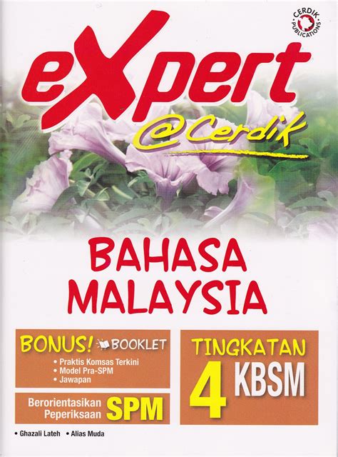 Soalan peperiksaan sebenar bahasa inggeris (english) spm 2019 (kertas 1, kertas 2) + skema jawapan. Laman Ghazali Lateh: Buku Bahasa Malaysia Tingkatan 4 ...