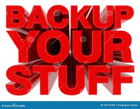 Backup Your Stuff Word On White Background 3d Rendering Stock