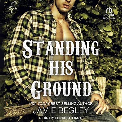 Standing His Ground By Jamie Begley Audiobook Audible