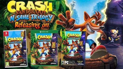 Crash Bandicoot N Sane Trilogy Coming To Xbox One Nintendo Switch And
