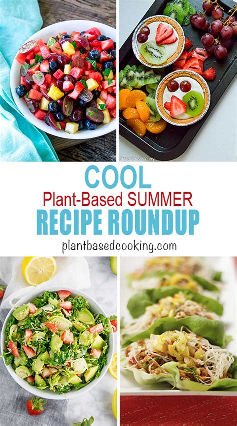 Chill Out 19 Cooling Plant Based Summer Recipes Plant Based Cooking