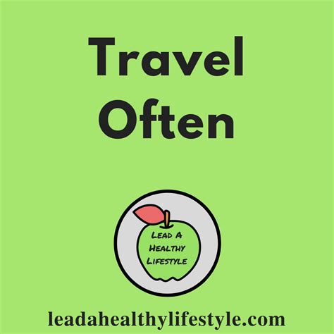 Travel Often | New things to learn, Healthy lifestyle, How ...