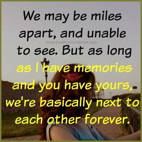 We May Be Miles Apart Love Fun And Romance Miles Apart Memories