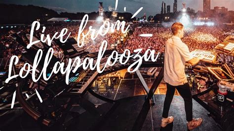 Kygo Live From Lollapalooza 2022 Youtube