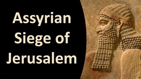 Assyrian Siege Of Jerusalem Part 2 YouTube