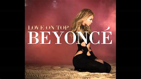 Beyoncé Love On Top Hd New Single 2011 Original Audio Hq Download Youtube