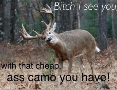I See You Deer Hunting Humor Hunting Humor Hunting Jokes