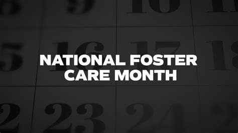 National Foster Care Month List Of National Days
