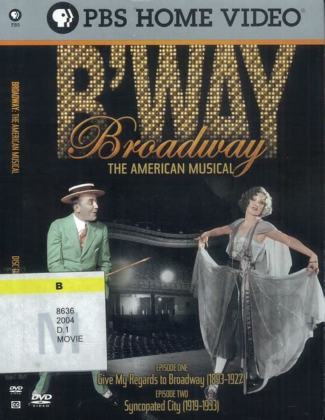 Broadway The American Musical Tcdc Resource Center