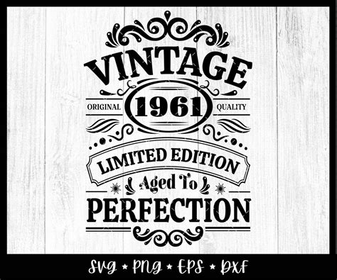 60th Birthday Svg Aged To Perfection Svg Vintage 1961 Svg Etsy Denmark