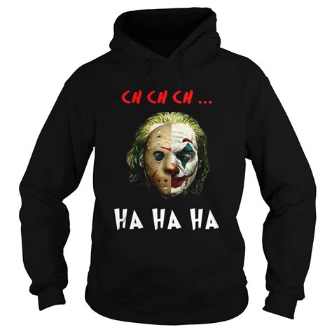 Jason Voorhees And Joker Joaquin Phoenix Ch Ch Ch Ha Ha Ha Shirt