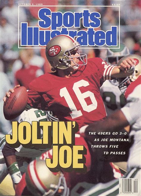 San Francisco 49ers Qb Joe Montana Sports Illustrated Cover Photograph By Sports Illustrated