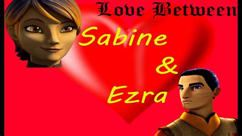 Amv Swr The Love Between Sabine And Ezra Sabezra Tribute Rihanna