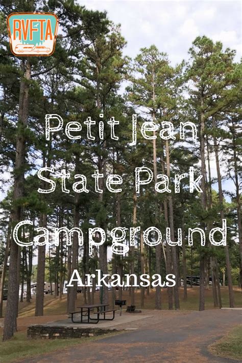 Campground Review Petit Jean State Park In Arkansas Petit Jean State