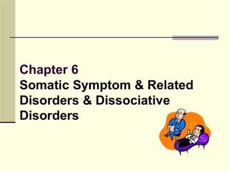 Somatic Symptom And Related Disorders And