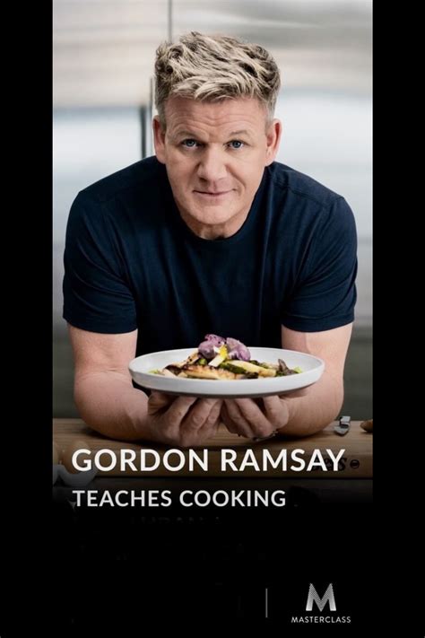 Masterclass Gordon Ramsay Teaches Cooking 2019 The Poster Database