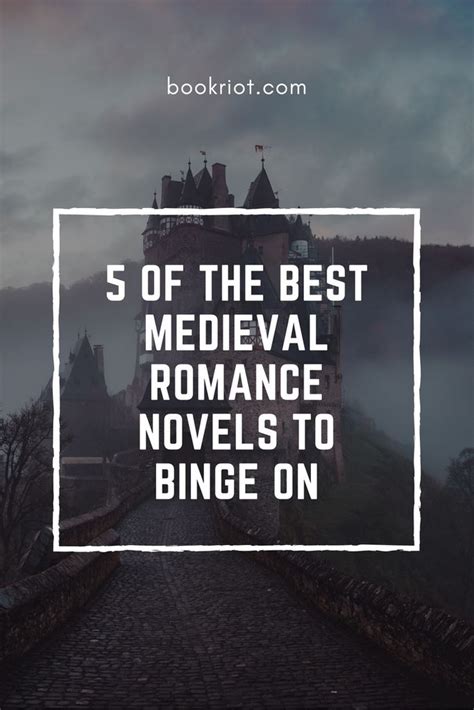 5 Of The Best Medieval Romance Novels To Binge On Plus 2 Bonus Non Novels