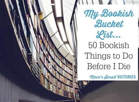 My Bookish Bucket List50 Bookish Things To Do Before I Die Whats