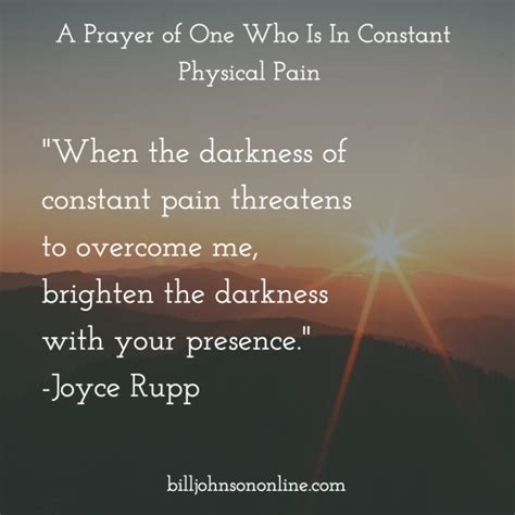 A Prayer Of One Who Is In Constant Physical Pain By Joyce Rupp