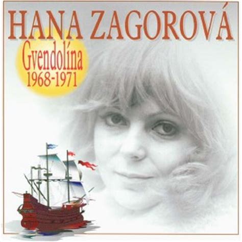 — hana zagorová, jiri zmozek, vladimir cort. HANKA ZAGOROVÁ - DISCOGRAFIE