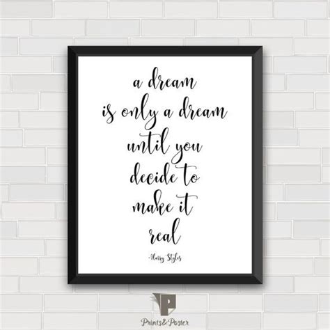 A Dream Is Only A Dream Until You Decide To Make It Real Wall Art