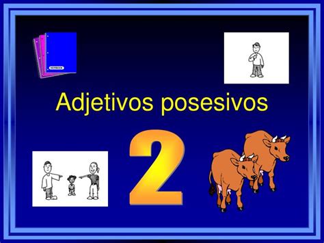 Ppt Adjetivos Posesivos Powerpoint Presentation Free Download Id6361479