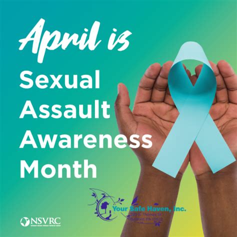 April Is Sexual Assault Awareness Month Your Safe Haven Inc