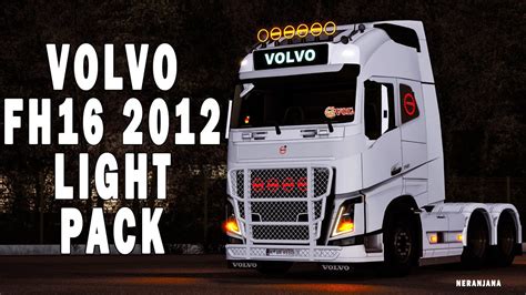 Ets2 Mods V142 Volvo Fh16 2012 Tuning Light Pack Ets2 Mods Youtube
