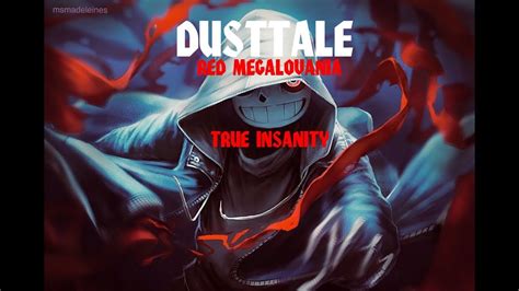 Dusttale True Insanity Revex Remix Original Video Youtube